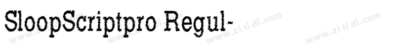 SloopScriptpro Regul字体转换